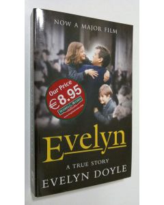 Kirjailijan Evelyn Doyle käytetty kirja Evelyn : true story