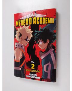 Kirjailijan Kohei Horikoshi käytetty kirja My Hero Academia, Vol. 2 - Taistele, ryönänörtti - Taistele, ryönänörtti