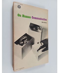 Kirjailijan Colin Cherry käytetty kirja On Human Communication - A Review, a Survey, and a Criticism