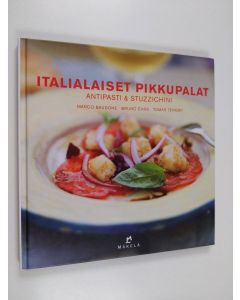 Kirjailijan Marco Baudone käytetty kirja Italialaiset pikkupalat : antipasti & stuzzichini