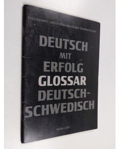 käytetty teos Deutsch mit Erfolg Deutsch-Schwedisch , Glossar :