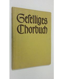 Kirjailijan Richard Baum käytetty kirja Geselliges Chorbuch