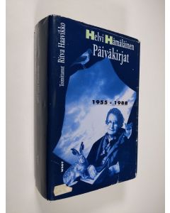 Kirjailijan Helvi Hämäläinen käytetty kirja Päiväkirjat 1955-1988