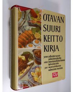 käytetty kirja Otavan suuri keittokirja : Yksityiskohtaiset neuvot ja ohjeet kaikkiin suurten ja pienten talouksien ruokakysymyksiin: ruoka-aineet, ruoan valmistus, tarjollepano ja ateriointi