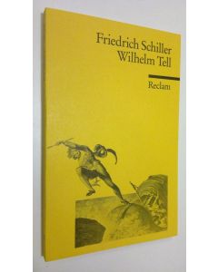 Kirjailijan Friedrich Schiller käytetty kirja Wilhelm Tell