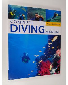 Kirjailijan Jack Jackson käytetty kirja Complete Diving Manual