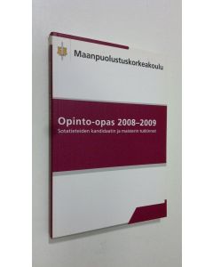 käytetty teos Sotatieteiden kandidaatin ja maisterin tutkinnot : Opinto-opas 2008-2009 (ERINOMAINEN)