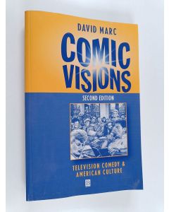 Kirjailijan David Marc käytetty kirja Comic visions : television comedy and American culture