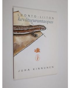 Kirjailijan Juha Kinnunen käytetty kirja Luonto-liiton kevätseurantaopas