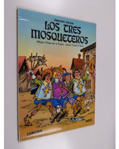 Kirjailijan Alejandro Dumas & Carlos R. Soria ym. käytetty kirja Los tres Mosqueteros