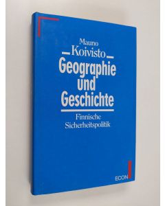 Kirjailijan Mauno Koivisto käytetty kirja Geographie und Geschichte : finnische Sicherheitspolitik