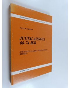 Kirjailijan Pauli Huuhtanen käytetty kirja Juutalaissota 66-74 jKr : sodan syyt ja siihen osallistuneet ryhmät