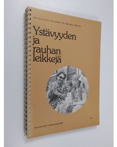 käytetty teos Ystävyyden ja rauhan leikkejä