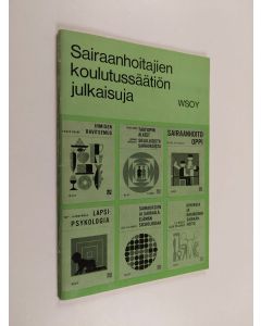 käytetty teos Sairaanhoitajien koulutussäätiön julkaisuja