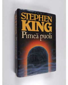 Kirjailijan Stephen King käytetty kirja Pimeä puoli