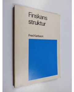 Kirjailijan Fred Karlsson käytetty kirja Finskans struktur