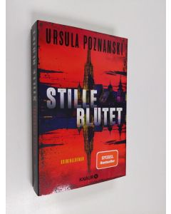 Kirjailijan Ursula Poznanski käytetty kirja Stille blutet : Thriller