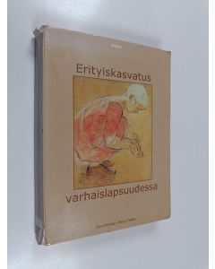 käytetty kirja Erityiskasvatus varhaislapsuudessa