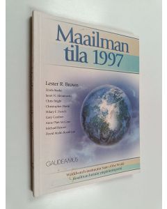 käytetty kirja Maailman tila 1997 : raportti kehityksestä kohti kestävää yhteiskuntaa