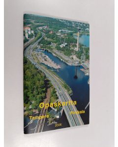 käytetty teos Opaskartta Tampere Pirkkala 2006