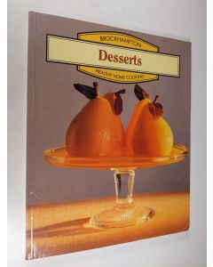 Kirjailijan Time-Life Books käytetty kirja Fresh ways with desserts