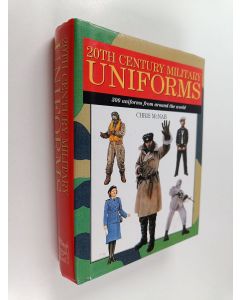 Kirjailijan Chris McNab käytetty kirja 20th century military uniforms : 300 uniforms from around the world