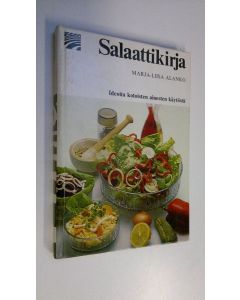 Kirjailijan Marja-Liisa Alanko käytetty kirja Salaattikirja