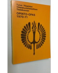 Tekijän Armas ym. Lahoniitty  käytetty kirja Turun yliopiston yhteiskuntatieteellisen tiedekunnan opinto-opas 1970-71