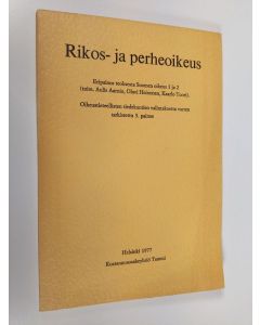 käytetty kirja Rikos- ja perheoikeus : oikeustieteellisten tiedekuntien valintakoetta varten