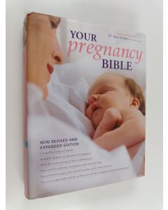 Kirjailijan Anne Deans käytetty kirja Your Pregnancy Bible