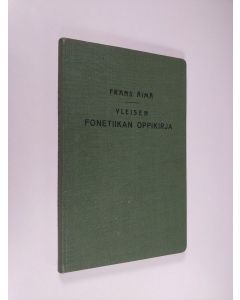 Kirjailijan Frans Gustaf Äimä käytetty kirja Yleisen fonetiikan oppikirja
