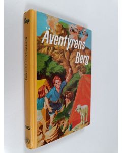 Kirjailijan Enid Blyton käytetty kirja Äventyrens berg