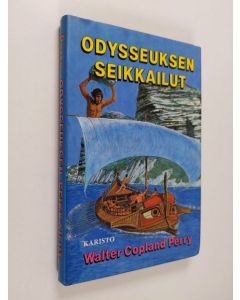 Kirjailijan Walter Copland Perry käytetty kirja Odysseuksen seikkailut