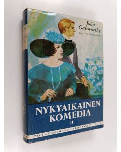 Kirjailijan John Galsworthy käytetty kirja Nykyaikainen komedia 2 : Hopealusikka 2 ; Joutsenlaulu