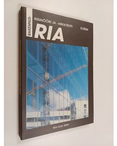 käytetty kirja Rakennusinsinööri ja -arkkitehti RIA 5/2004