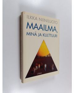 Kirjailijan Ilkka Niiniluoto käytetty kirja Maailma, minä ja kulttuuri : emergentin materialismin näkökulma