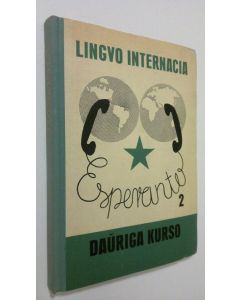 käytetty kirja Eszperanto 2 : eszperanto nyelvkönyv 10-14 eves koruak szamara II. Kötet = Esperanto-Lernolibro por 10-14-jaraj infanoj II-a volumo