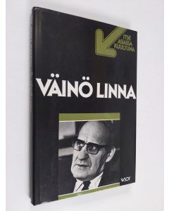 Kirjailijan Väinö Linna käytetty kirja Väinö Linna : TV-ohjelma Nauhoitus 12.12.1978, ensiesitykset 15.2 ja 16.2.1979