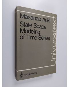 Kirjailijan Masanao Aoki käytetty kirja State Space Modeling of Time Series
