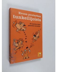 Kirjailijan Sarah Ford käytetty kirja Eroon puutarhan tunkeilijoista - 50 nasevaa tapaa päihittää tuholaiset