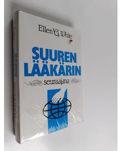 Kirjailijan Ellen G. White käytetty kirja Suuren lääkärin seuraajana (lukematon, UUSI)