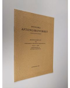 Kirjailijan Holger Wikström käytetty teos Svenska aftonläroverket i Helsingfors : Redogörelse för läroverkets trettonde verksamhetsår 1959-1960