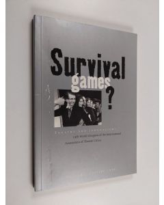 käytetty kirja Survival games? : Theatre and journalism : a selection of papers from the 14th Congress of the International Association of Theatre Critics, Helsinki, Finland, October 1996 = Strategies de survie? : theatre et journalisme : une sélection d