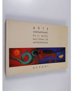 käytetty kirja Arte contemporaneo en el Museo Nacional de Antropología