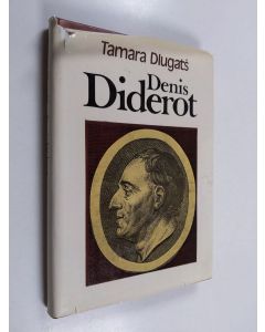 Kirjailijan Tamara Dlugats käytetty kirja Denis Diderot