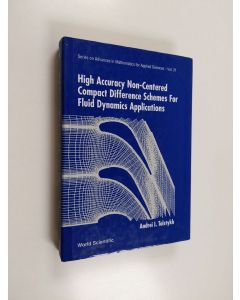 Kirjailijan A. I. Tolstykh käytetty kirja High Accuracy Non-centered Compact Difference Schemes for Fluid Dynamics Applications