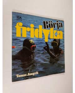 Kirjailijan Tomas Jangvik käytetty kirja Börja fridyka