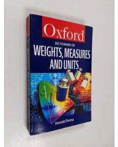 Kirjailijan Donald Fenna käytetty kirja A dictionary of weights, measures and units