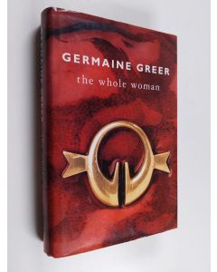 Kirjailijan Germaine Greer käytetty kirja The Whole Woman