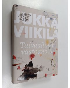 Kirjailijan Jukka Viikilä uusi kirja Taivaallinen vastaanotto (UUSI)